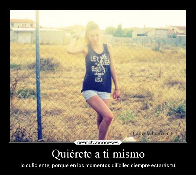 Quiérete a ti mismo - 