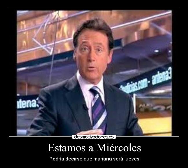 Estamos a Miércoles -