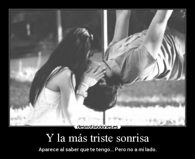 Y la más triste sonrisa -