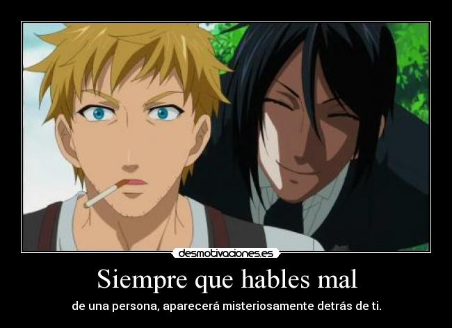 Siempre que hables mal - 