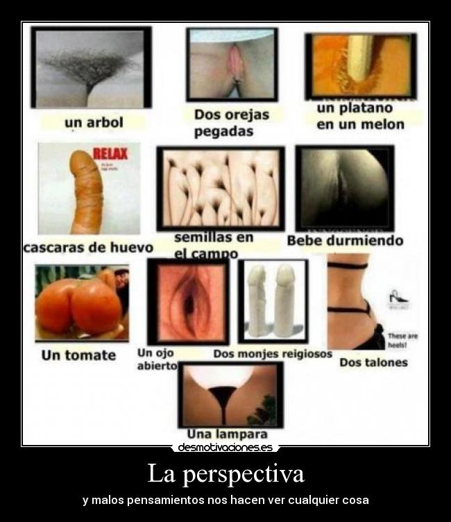 La perspectiva - y malos pensamientos nos hacen ver cualquier cosa