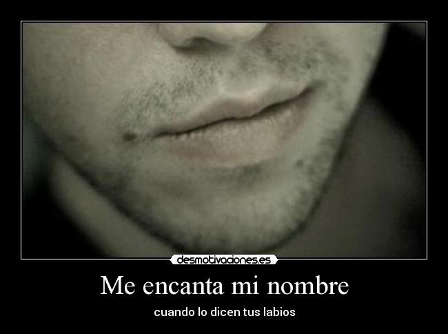 Me encanta mi nombre -