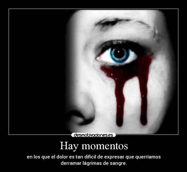 Hay momentos -