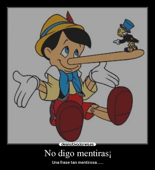 No digo mentiras¡ - 