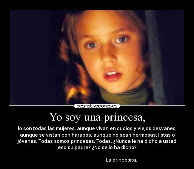 Yo soy una princesa, - 