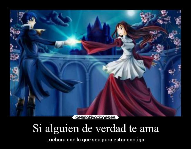 Si alguien de verdad te ama - 