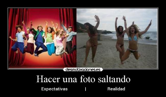 Hacer una foto saltando - Expectativas | Realidad