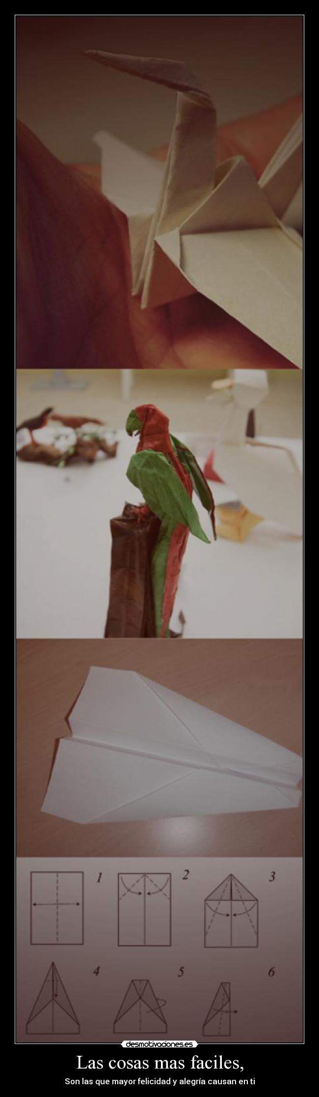 Las cosas mas faciles, - Son las que mayor felicidad y alegría causan en ti