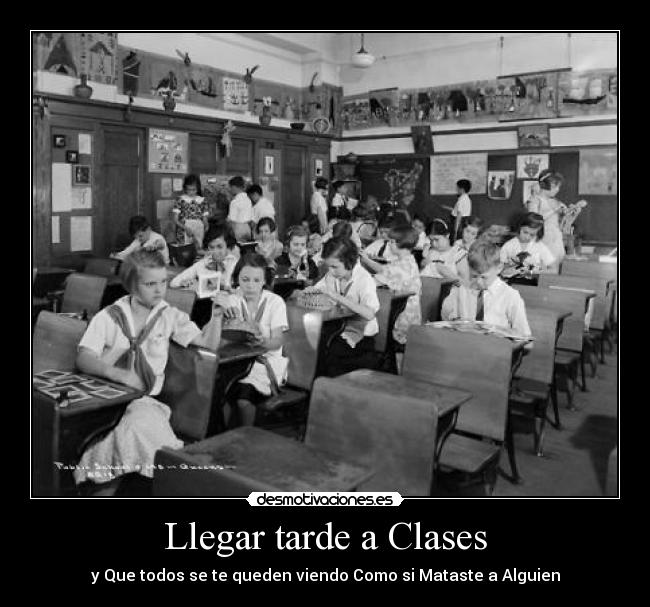 Llegar tarde a Clases - 