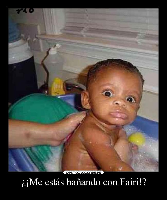 ¿¡Me estás bañando con Fairi!? -