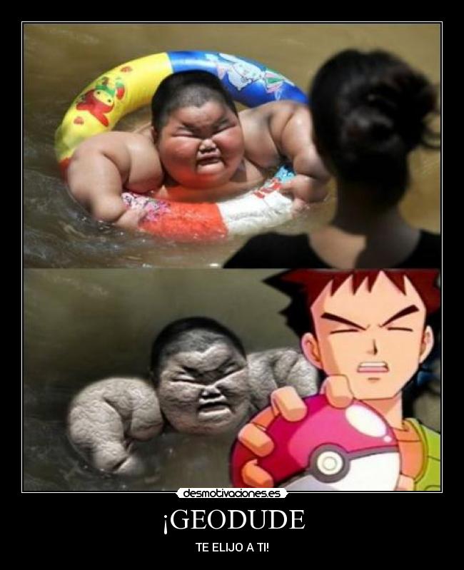 ¡GEODUDE - TE ELIJO A TI!