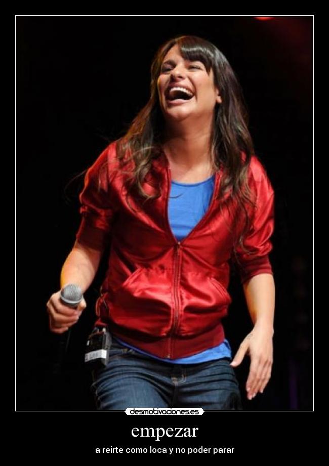 empezar - a reirte como loca y no poder parar