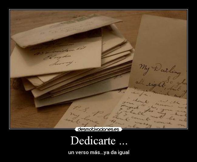 Dedicarte ... -