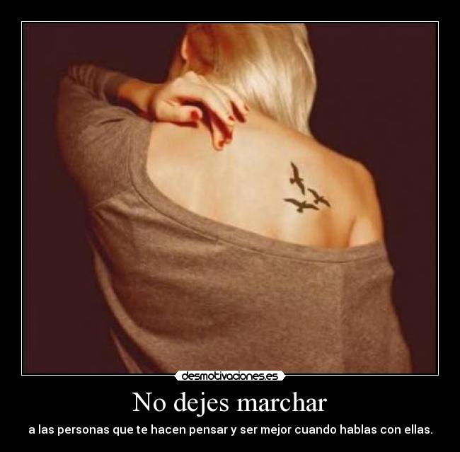 carteles dejes marchar desmotivaciones