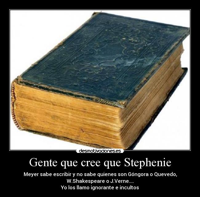 carteles stephenie meyer verne shakepeare gongora quevedo desmotivaciones