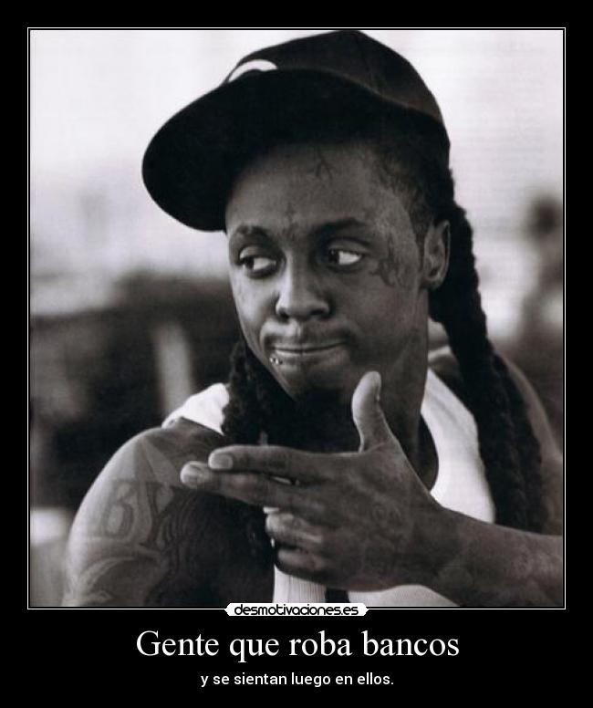 carteles hbk lil wayne haciendo como que tiene una pistola desmotivaciones