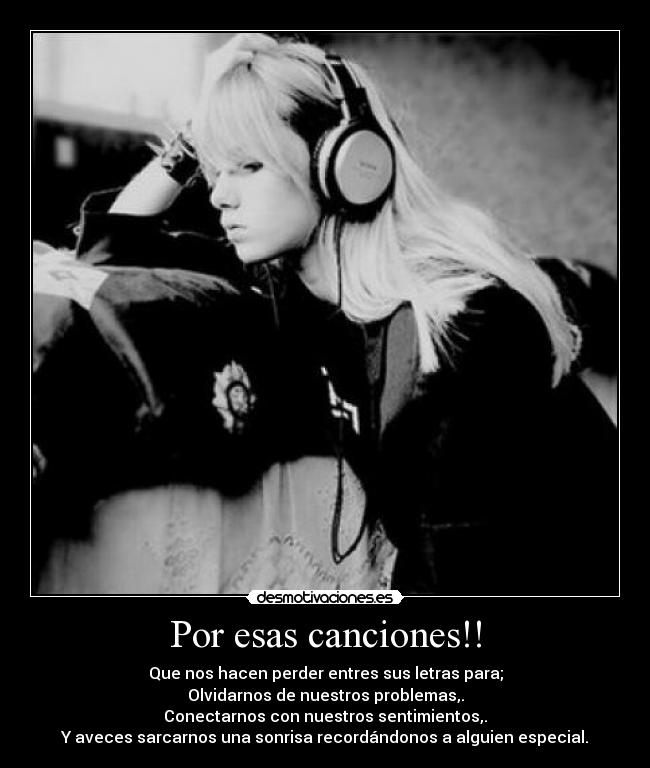 Por esas canciones!! -