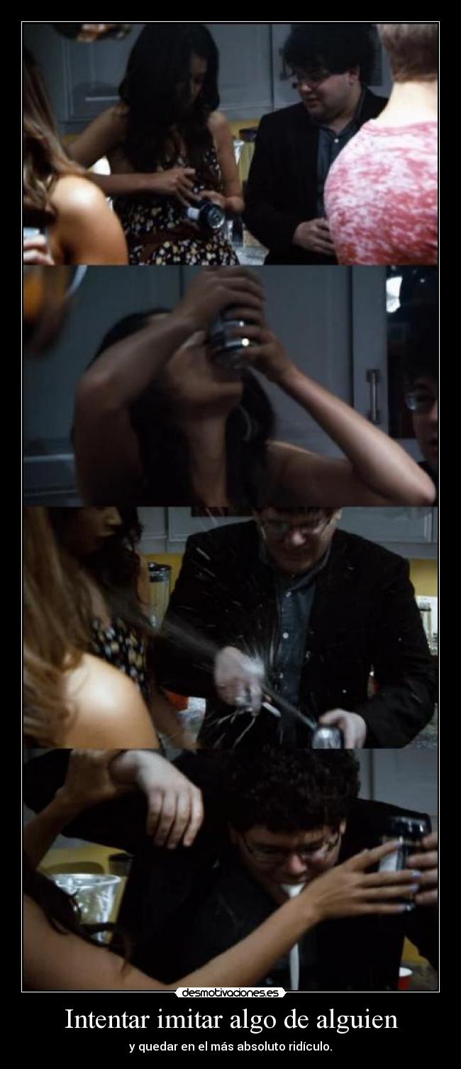 Intentar imitar algo de alguien -