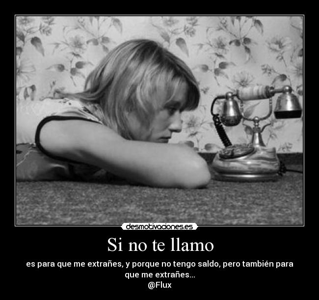 carteles llamo telefono olvido saldo extranes desmotivaciones