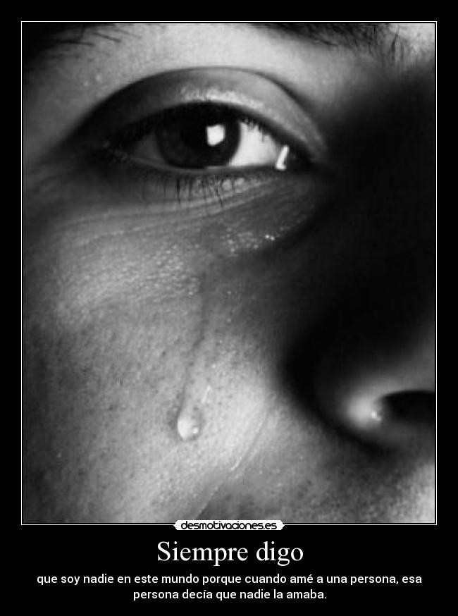 Siempre digo -