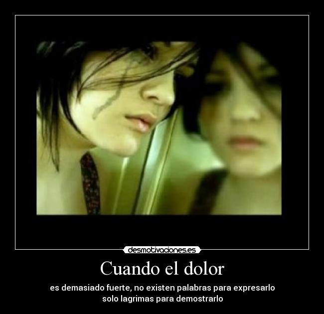 Cuando el dolor -