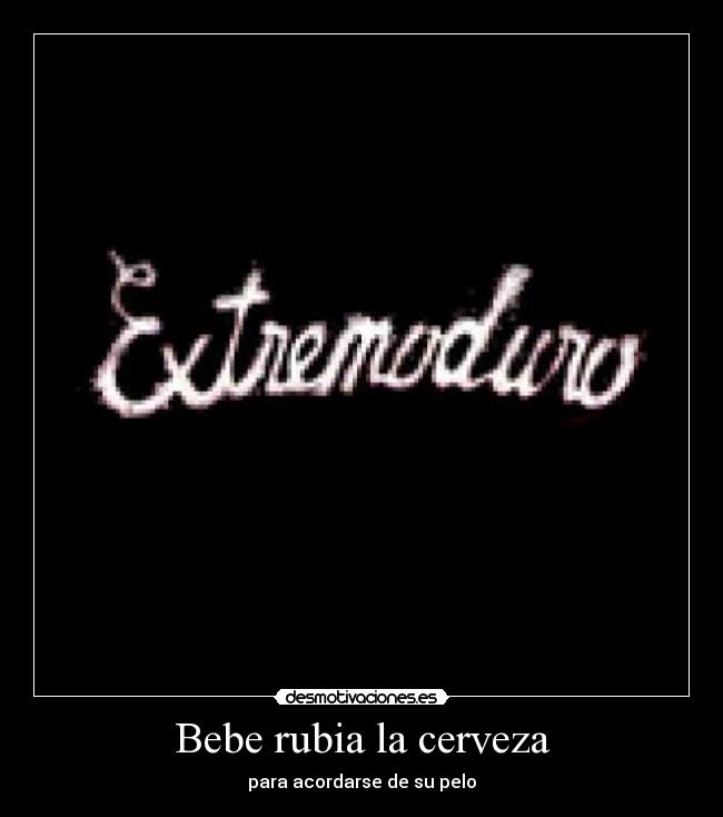 Bebe rubia la cerveza - para acordarse de su pelo