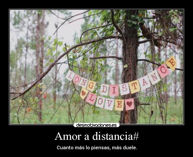 Amor a distancia# -