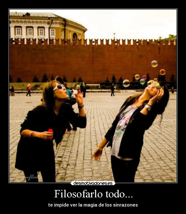Filosofarlo todo... - 