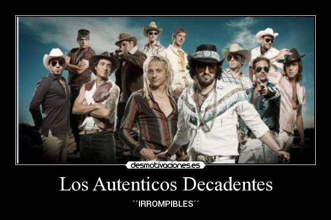 Los Autenticos Decadentes -
