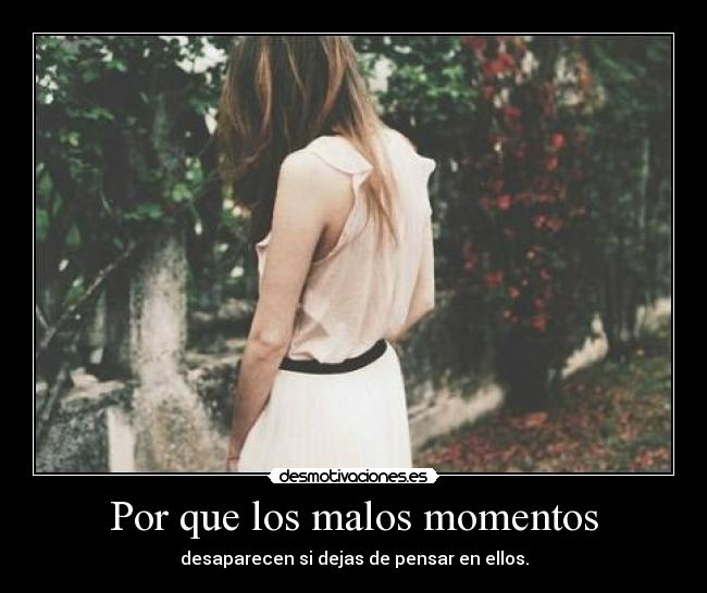 carteles deja pensar los malos momentos desmotivaciones