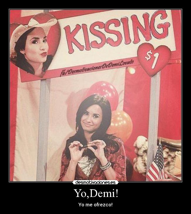 Yo,Demi! - Yo me ofrezco!