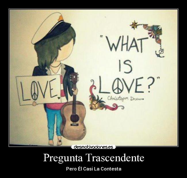 Pregunta Trascendente - Pero Él Casi La Contesta