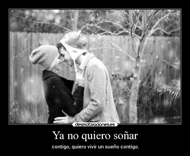 Ya no quiero soñar -