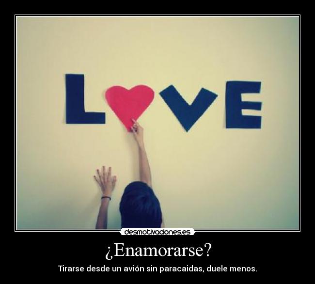 ¿Enamorarse? - 