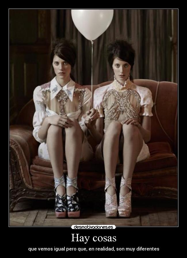 Hay cosas -
