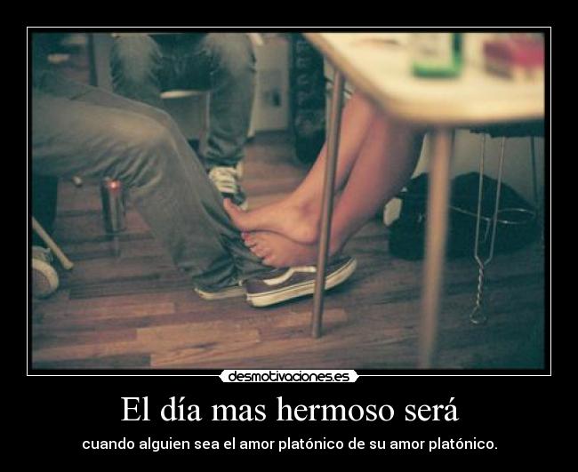 El día mas hermoso será -
