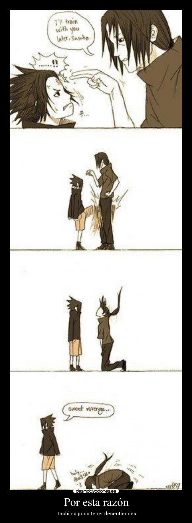 Por esta razón - Itachi no pudo tener desentiendes