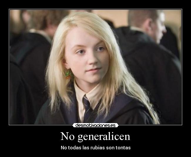 No generalicen - No todas las rubias son tontas