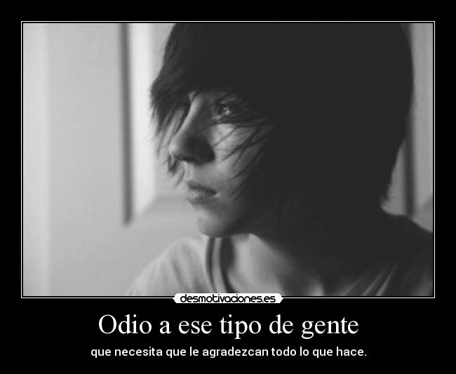 carteles odio personas egoistas reconocer sus actos desmotivaciones