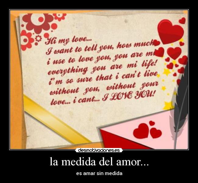 la medida del amor... - es amar sin medida
