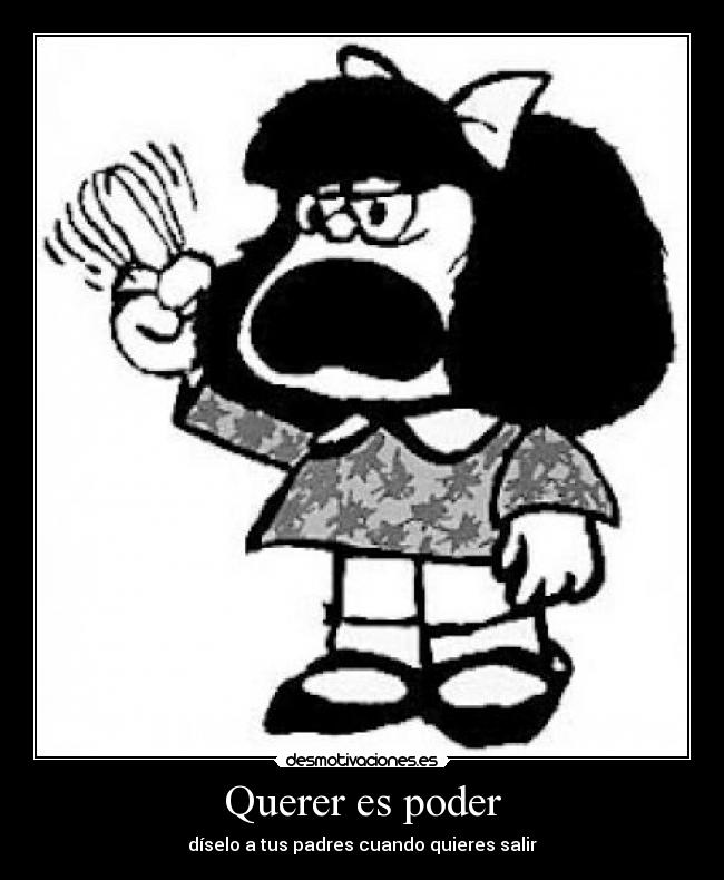 Querer es poder -