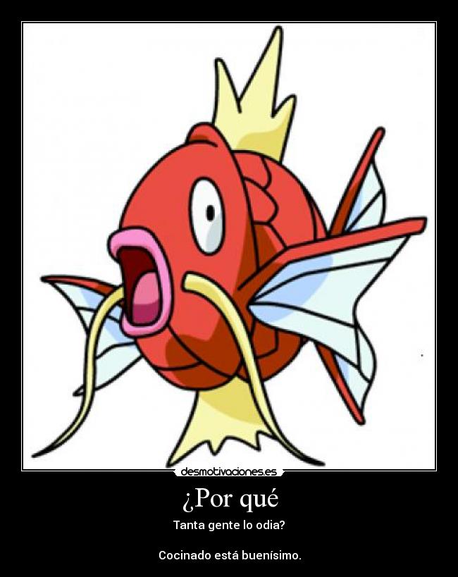 ¿Por qué - Tanta gente lo odia?
Cocinado está buenísimo.