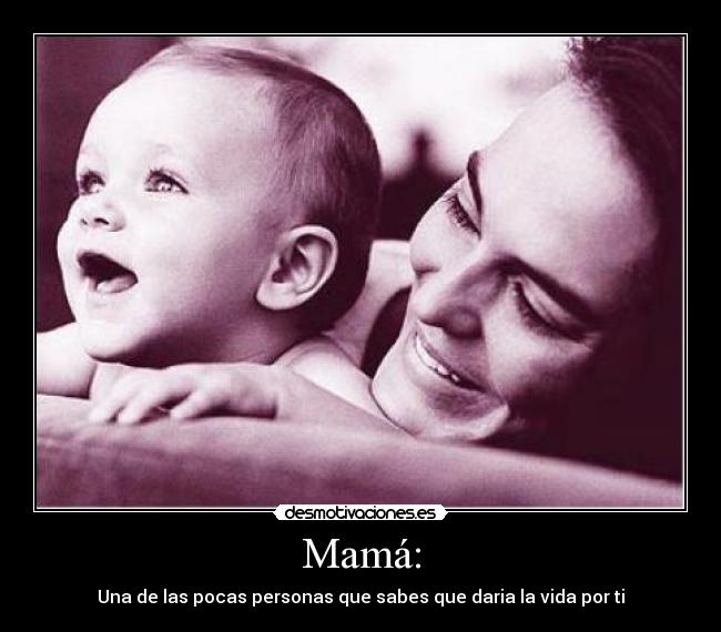 Mamá: - 