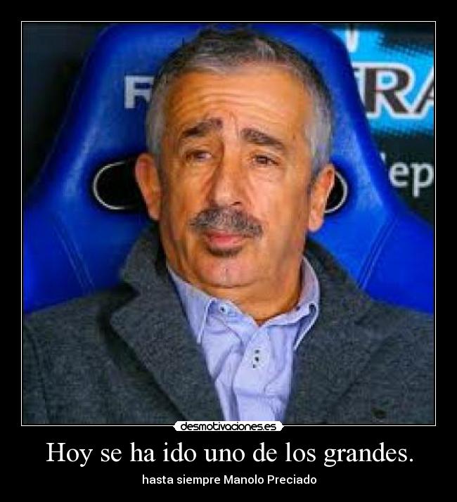 Hoy se ha ido uno de los grandes. - 