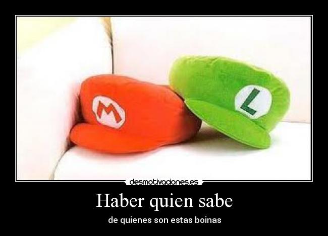 Haber quien sabe -