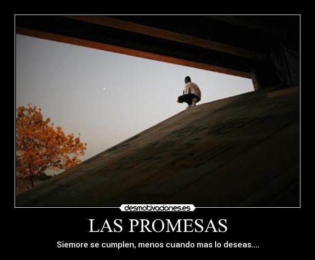 LAS PROMESAS - 