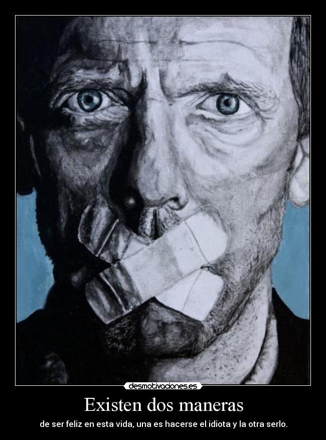 carteles bbjdfs espero que entiendas house una pena que terminara desmotivaciones