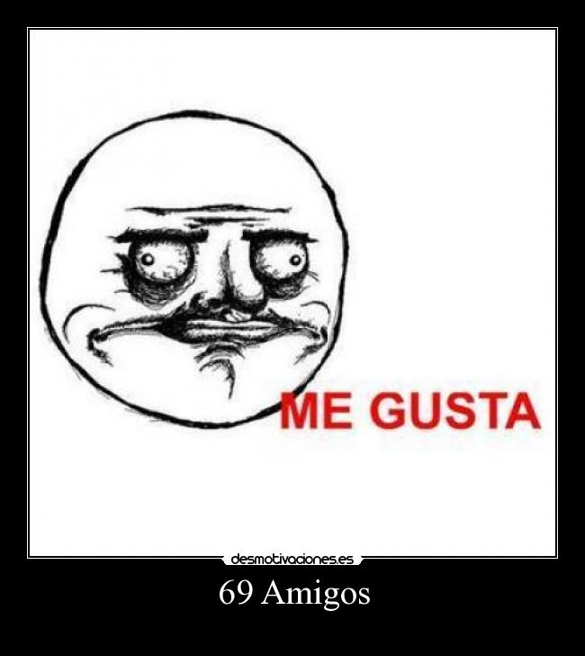 69 Amigos -