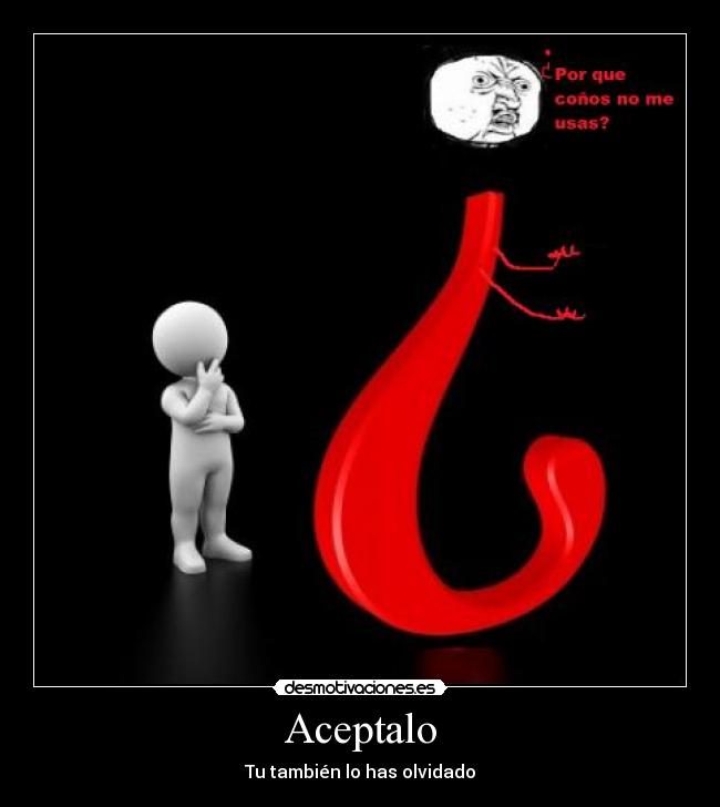 Aceptalo - Tu también lo has olvidado