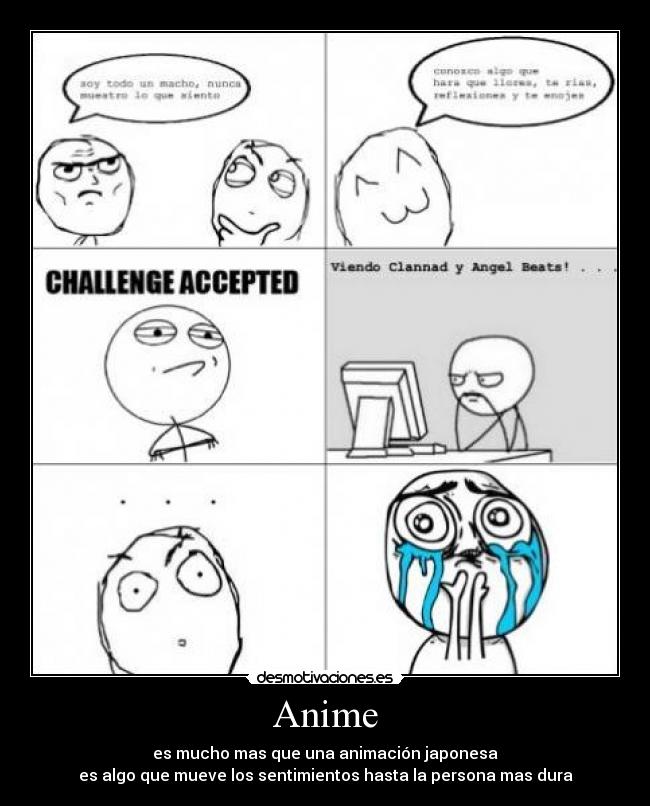 Anime - es mucho mas que una animación japonesa
es algo que mueve los sentimientos hasta la persona mas dura